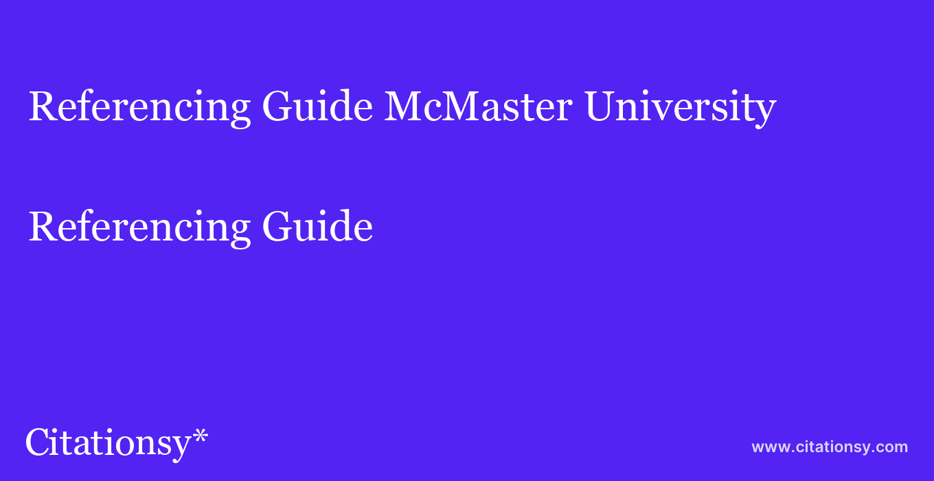 Referencing Guide: McMaster University